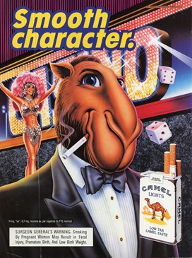 Ο Joe Camel, ένας χαρακτήρας κινουμένων σχεδίων που χρησιμοποιήθηκε σε καμπάνιες της Camel από τα τέλη της δεκαετίας του 1980, κατηγορήθηκε ότι έκανε το κάπνισμα ελκυστικό σε παιδιά και εφήβους.